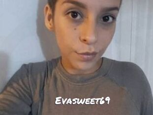 Evasweet69