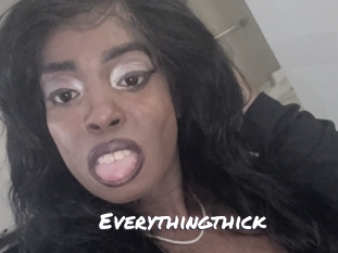 Everythingthick