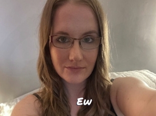 Ew