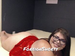 ForeignShorty