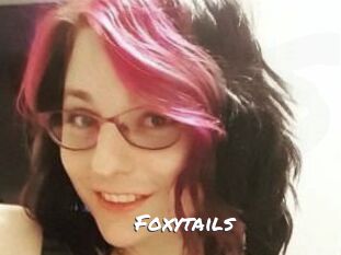 Foxytails