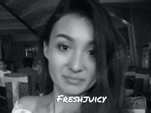 Freshjuicy