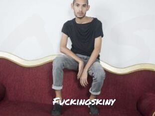 Fuckingskiny