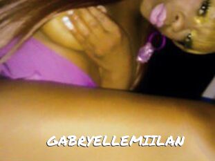 GABRYELLEMIILAN