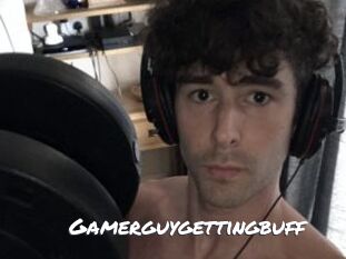 Gamerguygettingbuff