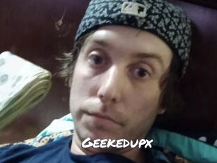 Geekedupx