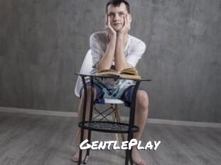 GentlePlay