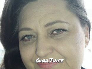 GinaJuice