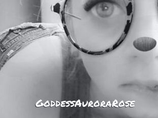 GoddessAuroraRose