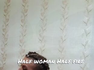Half_woman_Half_fire