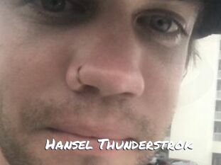 Hansel_Thunderstrok