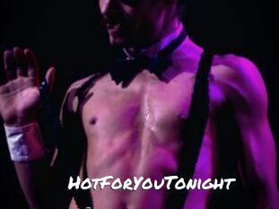 HotForYouTonight