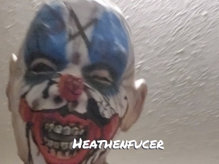Heathenfucer