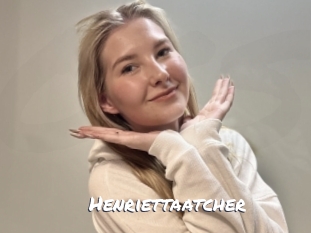 Henriettaatcher