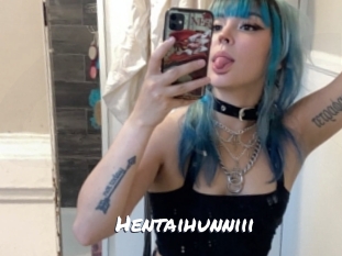 Hentaihunniii