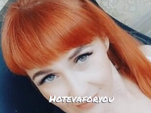 Hotevaforyou