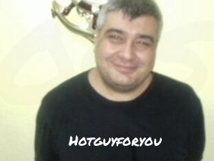 Hotguyforyou