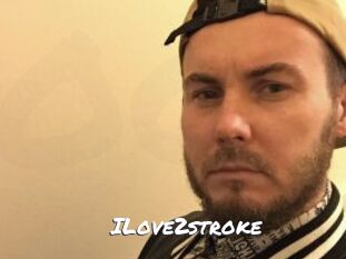 ILove2stroke