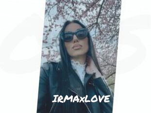 IRMAxLOVE