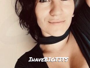 IhaveBIGTITS