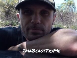 ImaBeastTryMe