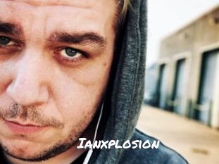 Ianxplosion