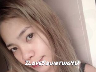 IloveSquirting4U