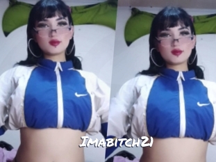 Imabitch21