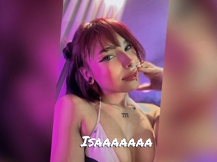 Isaaaaaaa