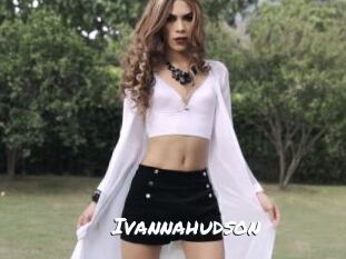 Ivannahudson