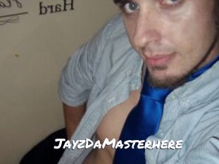 JayzDaMasterhere