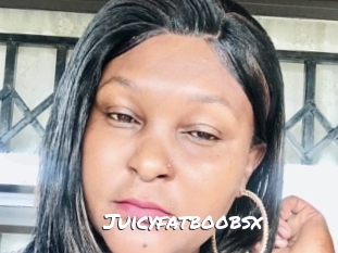 Juicyfatboobsx