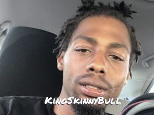 KingSkinnyBull