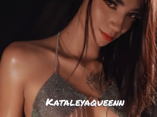 Kataleyaqueenn