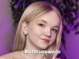 Katecherwood