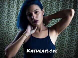 Kathraylove