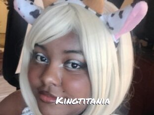 Kingtitania