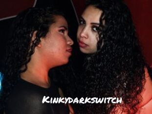 Kinkydarkswitch