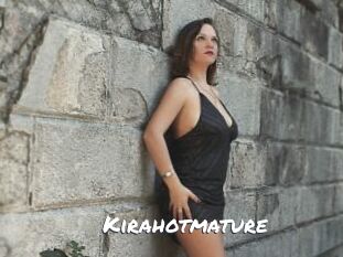 Kirahotmature
