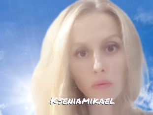 Kseniamikael