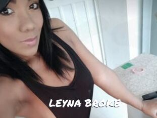 LEYNA_BROKE