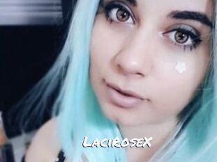 LaciRoseX