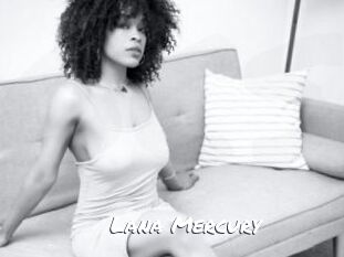 Lana_Mercury