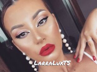 LarraLuxTS