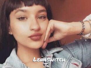 Lenaswitch