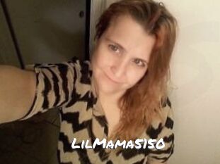 LilMama5150