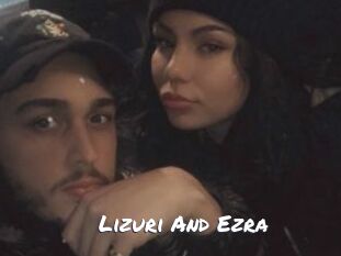 Lizuri_And_Ezra