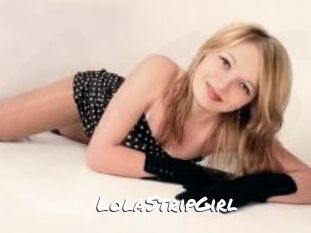 LolaStripGirl