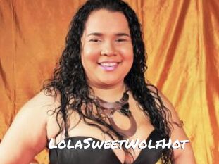 LolaSweetWolfHot