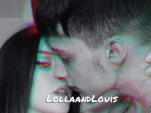 LollaandLouis
